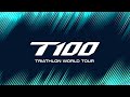 Redefining triathlon  t100 triathlon world tour