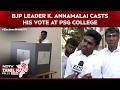 Tamil Nadu Polls | BJP Leader K. Annamalai Casts His Vote At PSG College Of Arts &amp; Science