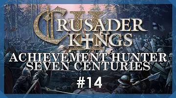 🔷 Crusader Kings II: Achievement Hunter: Seven Centuries #14 — All of Wales