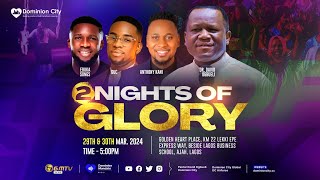 NIGHT OF GLORY 2.0 | CAMP MEETING 2024 | WITH DR DAVID OGBUELI | 30032024