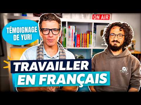 🇫🇷 Conversation B2/C1 en français - Travailler en français avec Yuri