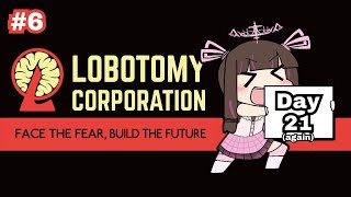 Lobotomy Corporation [DAY 21... again] | back to the mines