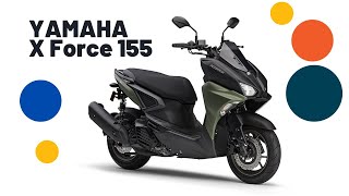 2022 Yamaha X Force 155 Tcsabs Price, New Colors, Specs, Features