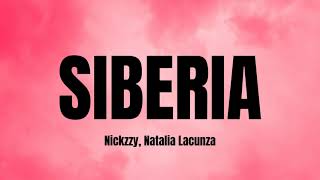 SIBERIA- Natalia Lacunza, Nickzzy letra/lyrics