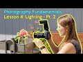 How to Best Use Light in Photography - Photography Basics (Lesson 4)