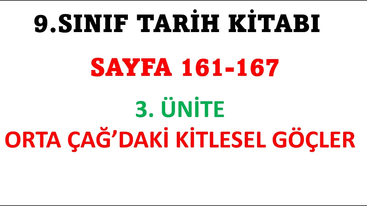 9.Sınıf Tarih Kitabı s. 161-162-163-164-165-166-167