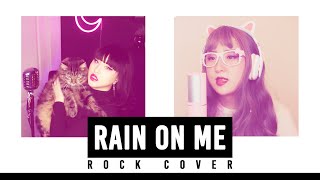 Rain On Me (Lady Gaga, Ariana Grande) Rock Cover by Lollia feat. @OR3O_xd​