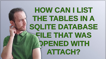 How can I list the tables in a SQLite database file that was opened with ATTACH?
