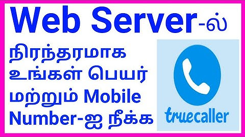 How to Remove Name and Number From True Caller in Tamil / Permanently Delete Name and Number
