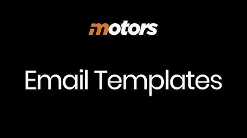 Motors Email Templates Overview