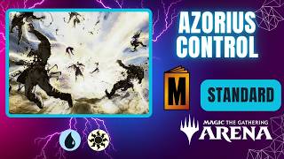💧🔆 Azorius Control | Standard | BO3 | Magic the Gathering Arena Gameplay | MSH