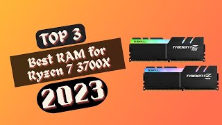 Best RAM for Ryzen 7 3700X in 2023