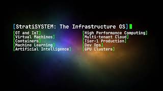 StratiSYSTEM: The Infrastructure Operating System
