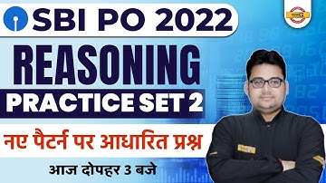 SBI PO 2022 REASONING | SBI PO REASONING PRACTICE SET -2 | EXAM BASED QUESTIONS | BY SANDEEP SIR