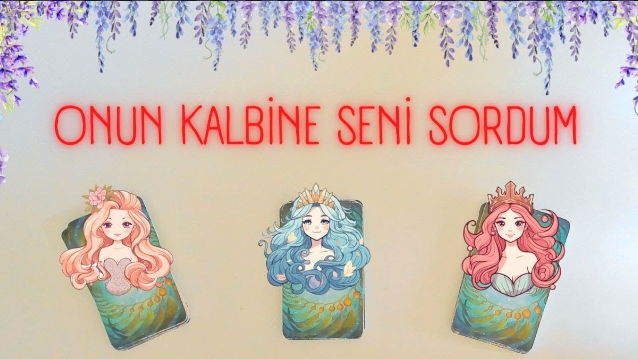 🧜‍♀️ Onun Kalbine Seni Sordum / Hisler, Düşünceler, Plan ve Geleceğimiz Deste Seç Tarot