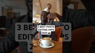 Best 3 apps for photo editing in 2023! 📸 #photoediting
