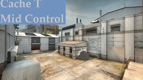 CSGO JustChris Strats: Cache T Mid Control