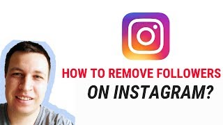 how to remove followers from instagram 2019 - instagram removing followers 2019