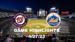 New York Mets vs Washington Nationals Highlights 4/27/23