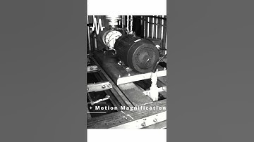 Motion Magnification Video Reveals Vibration Mode of Machinery Platform
