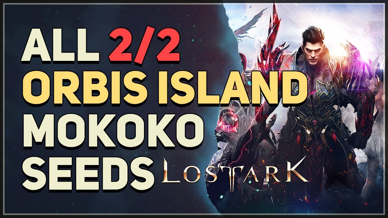 Lost Ark All Orbis Island Mokoko Seed Locations YouTube