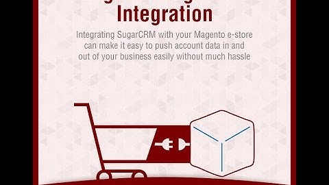 Magento - SugarCRM Integration by Biztech Store