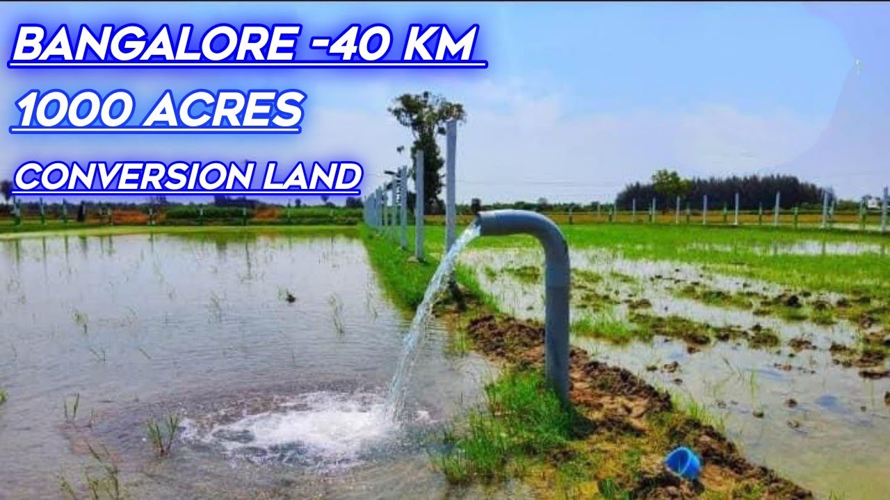 1000 Acres Conversion Land for sale Bangalore 40 km vijayapura road