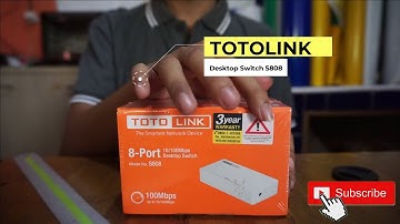Unboxing Totolink Switch 8 Port S808