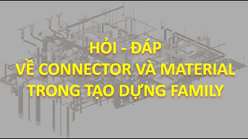 DSCONS | Chuyên đề 8.3 - Hỏi đáp Kỹ năng vẽ Family trong Revit