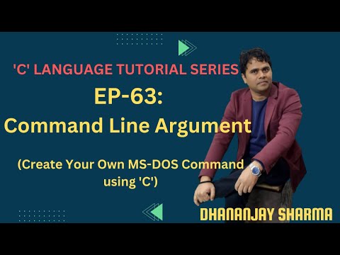 EP-63('C' Language): Command Line Argument (  Create Your Own MS-DOS Command using 'C')