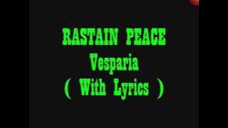 Rastain Peace - Vesparia   Lirik
