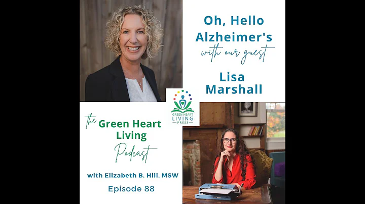 Oh, Hello Alzheimers with Lisa Marshall