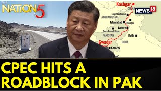 China News | China Pakistan Economic Corridor Project In Pakistan Hits A Roadblock | Pakistan News