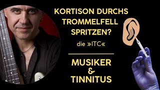 Kortison durchs Trommefell ins Mittelohr initiieren? - Die Intratympanale Kortikoidtherapie (ITC)