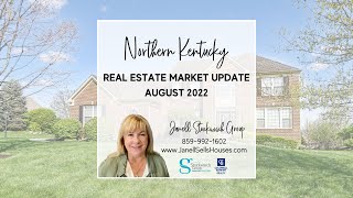 August 2022 Northern Kentucky Real Estate Market Update