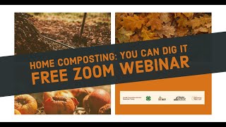 Home Composting:  You Can Dig It, Back To Home Basics Webinar Series