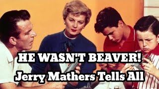 Jerry Mathers Reveals the Truth He Was Nothing Like Beaver Cleaver