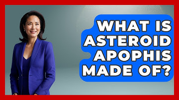 What Is Asteroid Apophis Made Of? - Astronomy Made Simple