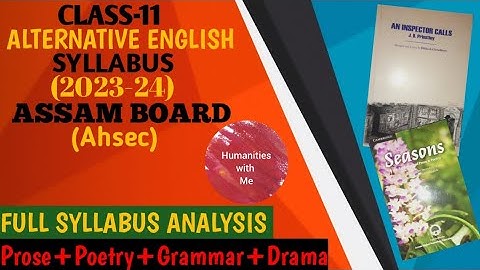 Class-11 Alternative English Syllabus 2023-24(Assam Board)|| Ahsec|| Humanities with Me