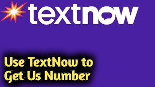 How to Use TextNow to Get us Number screenshot 2