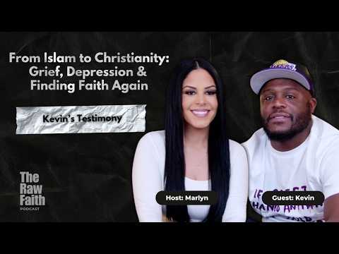 From Islam to Christianity: Grief, Depression & Finding Faith Again - Kevin's Testimony