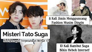 Misteri Tato Suga Berkat V BTS, 8 Fashion Musim Dingin Jimin & 10 Style Rambut Viral Suga