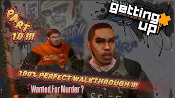 Marc Eckō’s Getting Up 100% perfect Walkthrough !! | Part 10 !!!