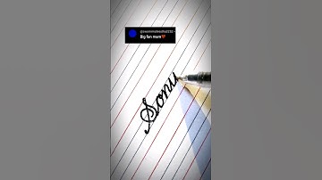 Sonu- Writing beautiful name in cursive 💖🖋️#cursive #handwriting #shorts