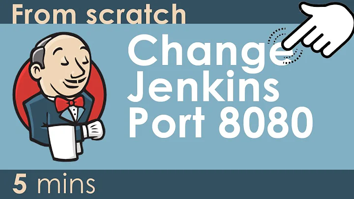 Jenkins Tutorial  - Changing Jenkins Port to 80