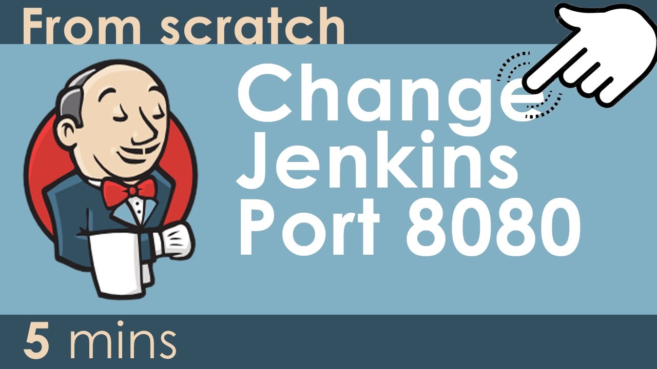 Jenkins Tutorial  - Changing Jenkins Port To 80