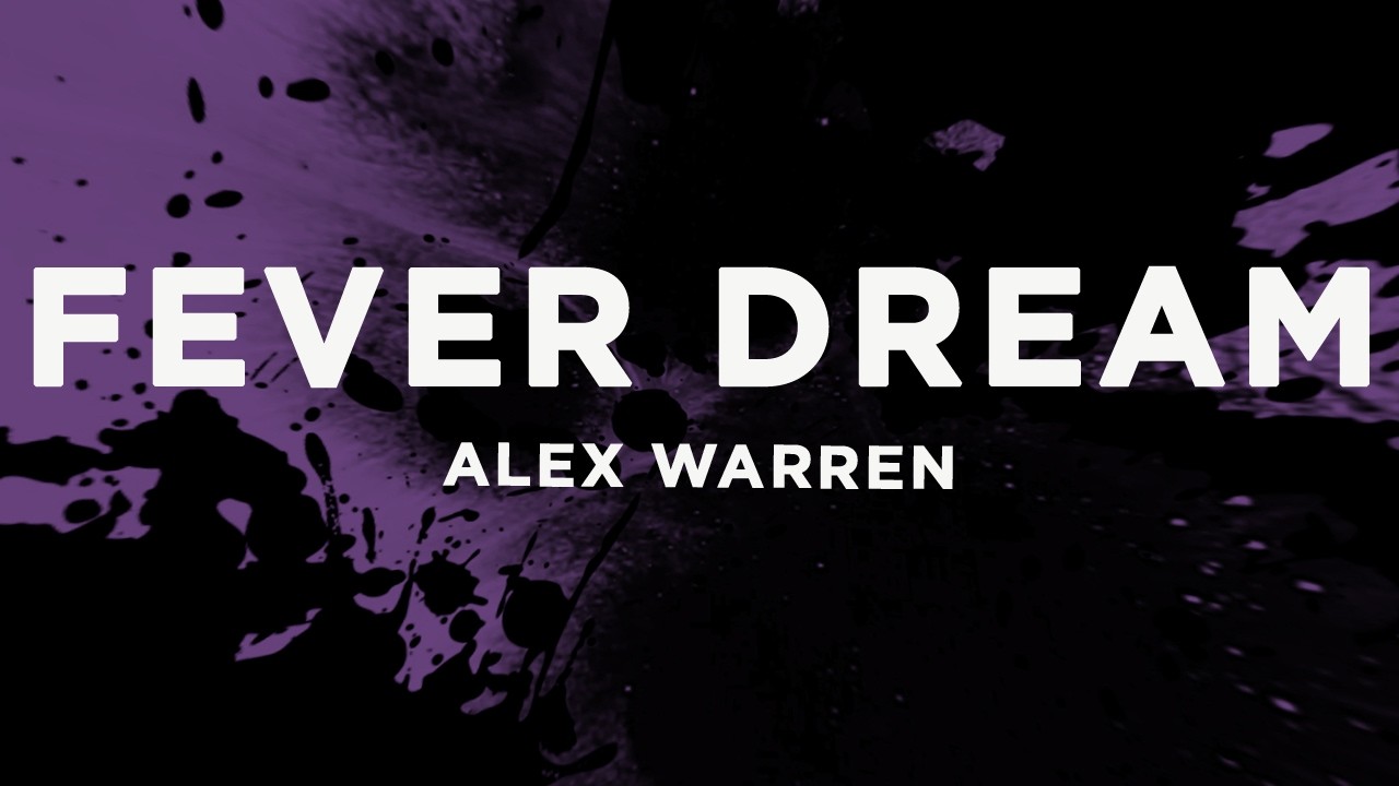 Alex Warren - FEVER DREAM (Lyrics)