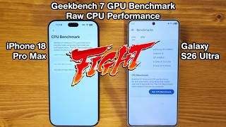 iPhone 18 Pro Max vs Galaxy 26 Ultra: Ultimate Benchmark Battle