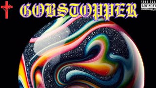 GOBSTOPPER Feat (L.O.J Honor)