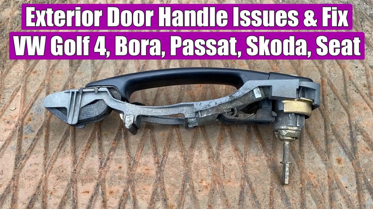 Exterior Door Handle issues and fix (backing plate) VW Golf Mk4, GTI